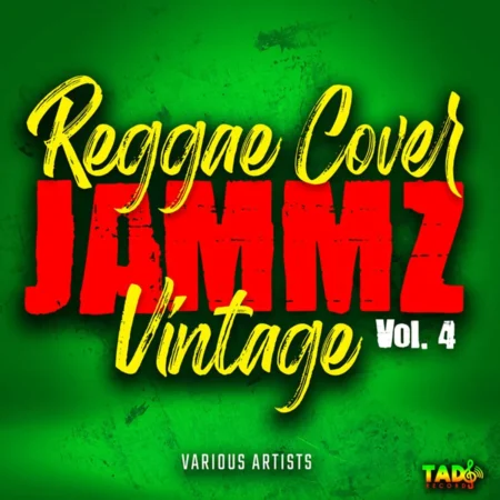 Reggae Cover Jammz Vol. 4 - Tads Records