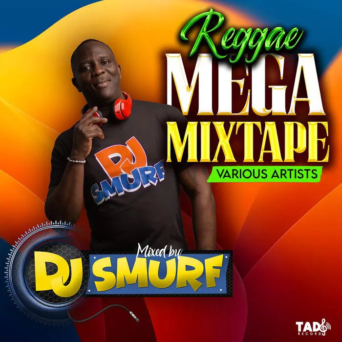 Reggae Mega Mixtape By Dj Smuff