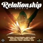Relationship Riddim (2023) – Pure Music Productions