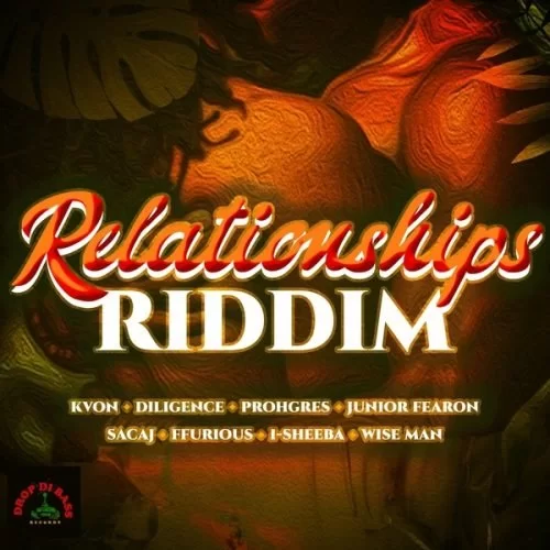 relationships riddim - drop di bass records