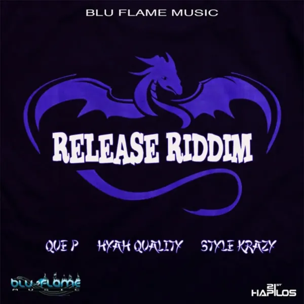 Release Riddim - Blu-Fame Production Release Riddim - Blu-Fame Production