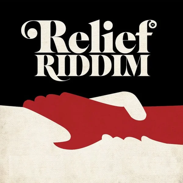 Relief Riddim - Ambitious Media Productions