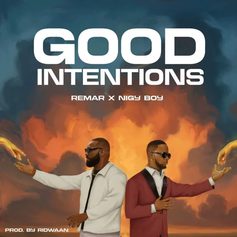 Remar x Nigy Boy – Good Intentions Remar X Nigy Boy - Good Intentions