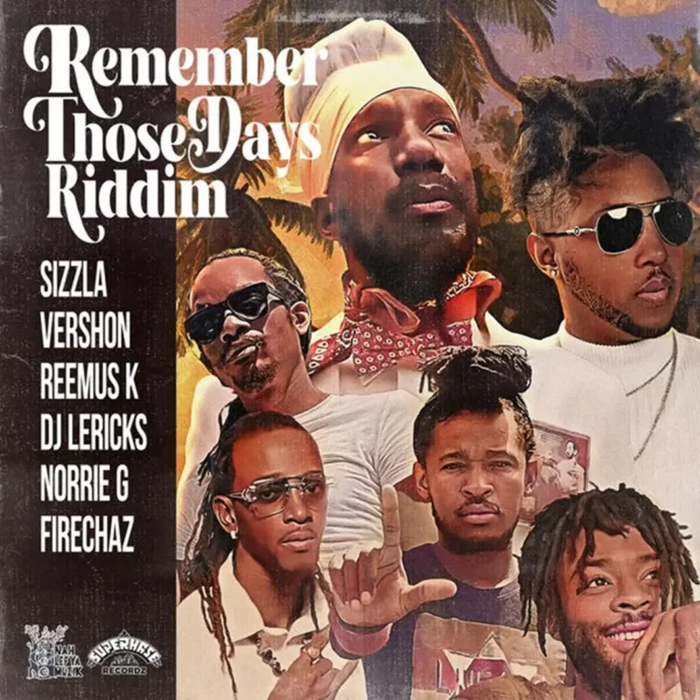 Remember Those Days Riddim - Super Haze Recordz