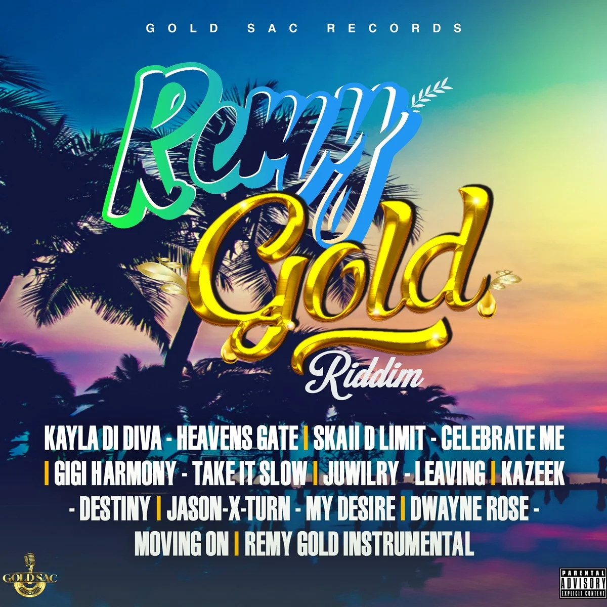Remy Gold Riddim - Gold Sac Records
