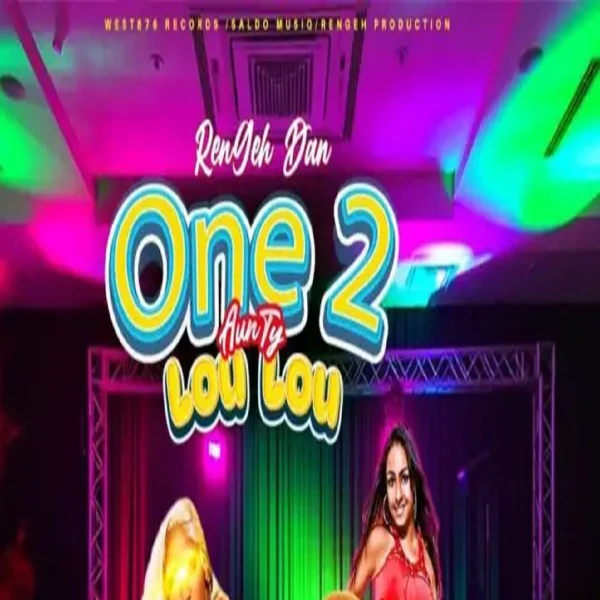 Rengeh Dan - One 2 Aunty Lou Lou