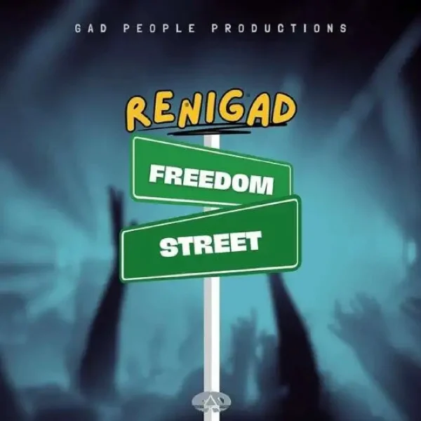 Renigad - Freedom Street