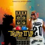 ReniGAD – Thump It Up
