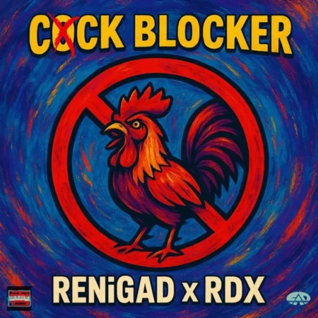 Renigad X Rdx - Cock Blocker