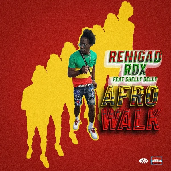 Renigad X Rdx X Shelly Belly - Afro Walk
