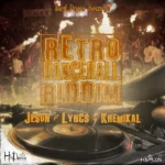 Retro Dancehall Riddim – Hard Dryve Records