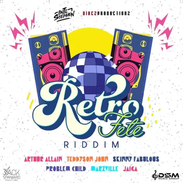 retro fete riddim - dsm the agency