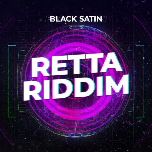 Retta Riddim - Black Satin Music