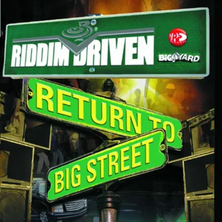Return To Big Street Riddim - Big Yard Music