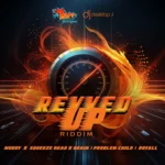 Revved Up Riddim – Dj Desktop