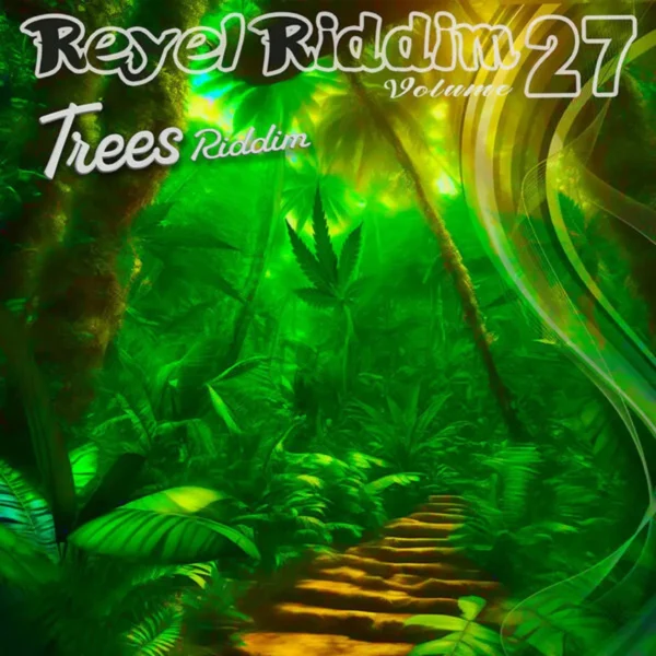 Réyèl Riddim, Vol. 27 - Ideal Songs Music
