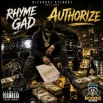 Rhyme Gad – Authorize