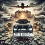 Rich Lifestyle Riddim – DonnGassMusiQ
