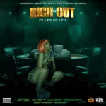 Rich Out Riddim (2025) – Ghetto Celebrity Records