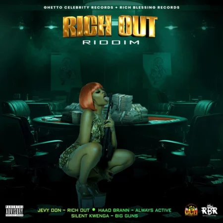 Rich Out Riddim - Ghetto Celebrity Records