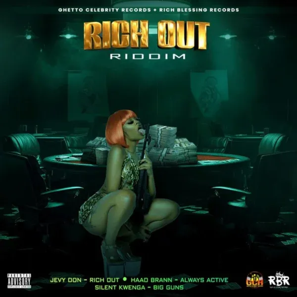 Rich Out Riddim - Ghetto Celebrity Records