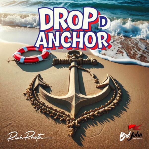 Rich Rasta - Drop D Anchor Rich Rasta - Drop D Anchor