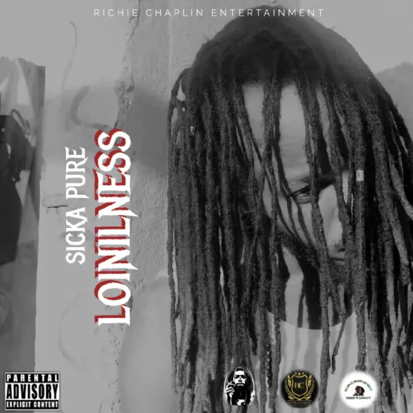 Richie Chaplin Entertainment & Sicka Pure - Loneliness