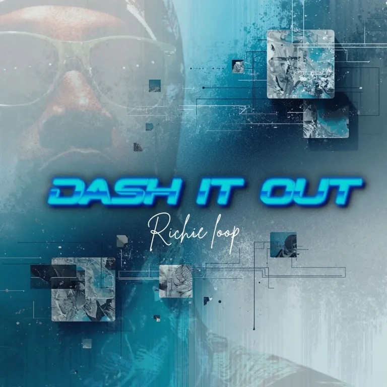 Richie Loop - Dash It Out