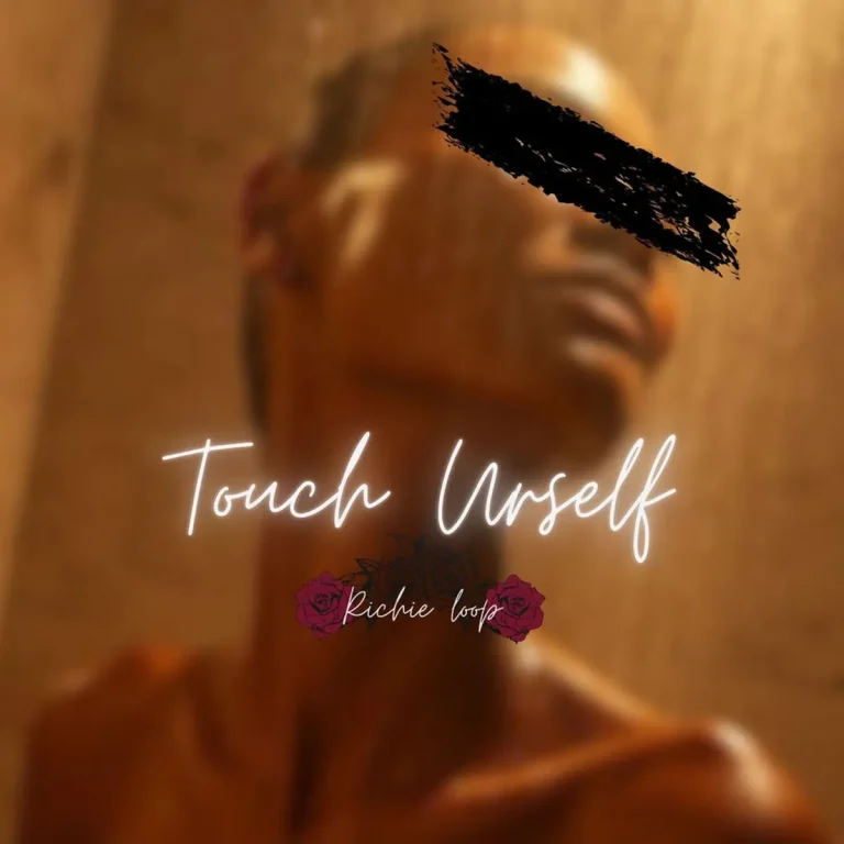 Richie Loop - Touch Urself