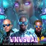 Richie Loop x Devin Di Dakta x Jp Backhouse – Unusual