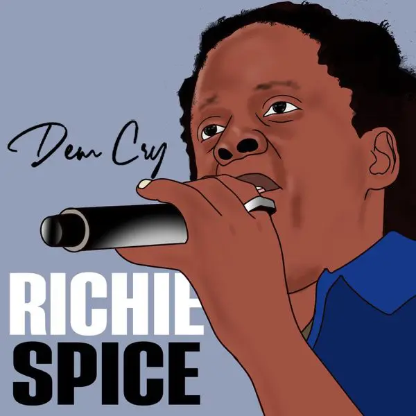 richie spice - dem cry (remastered)