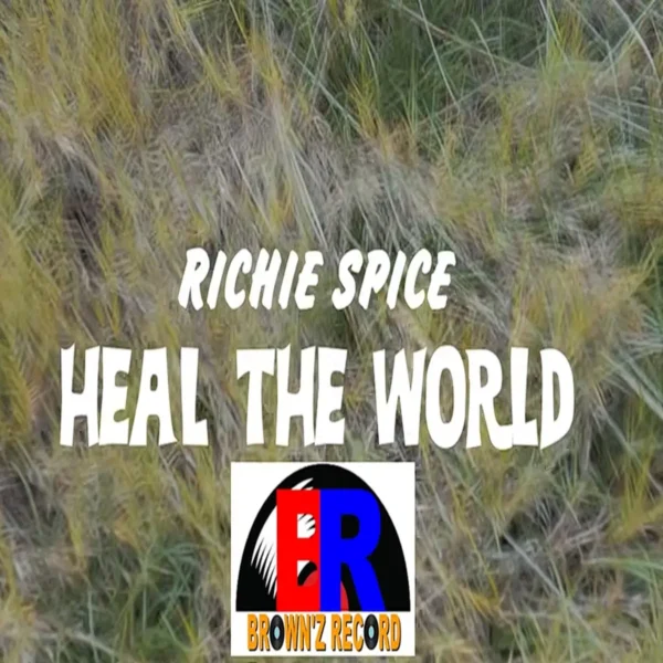 Richie Spice - Heal The World