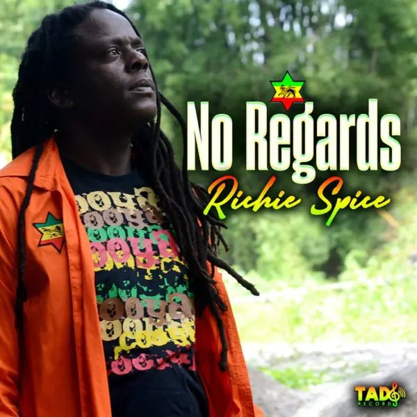 Richie Spice - No Regards