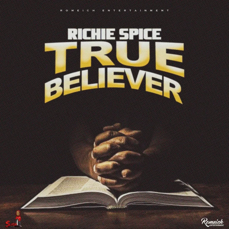 Richie Spice - True Believer
