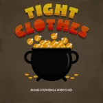 Richie Stephens & Frisco Kid – Tight Clothes