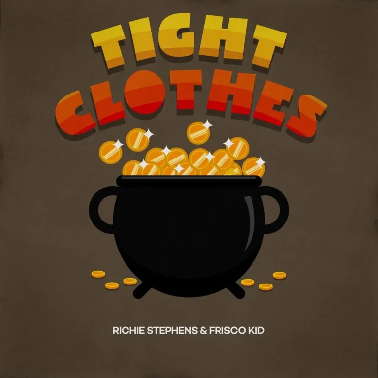 Richie Stephens & Frisco Kid - Tight Clothes