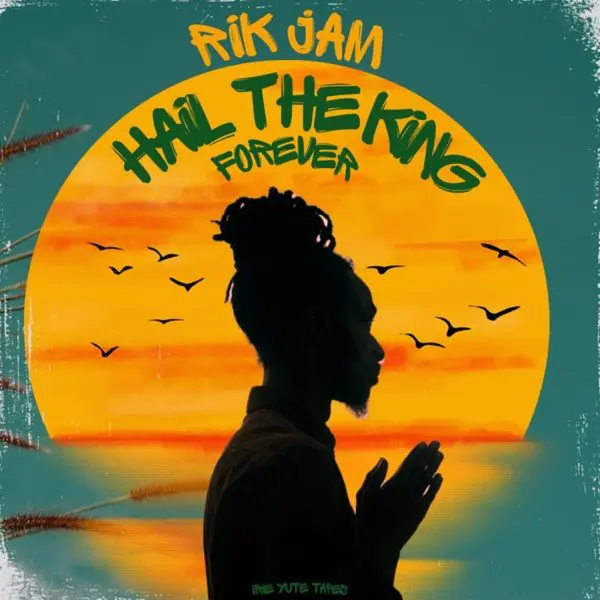Rik Jam - Hail The King Forever