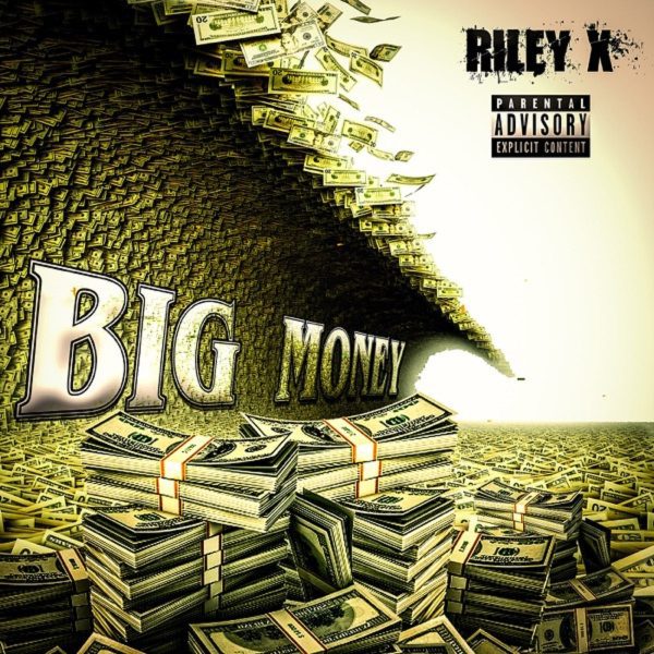riley x - big money