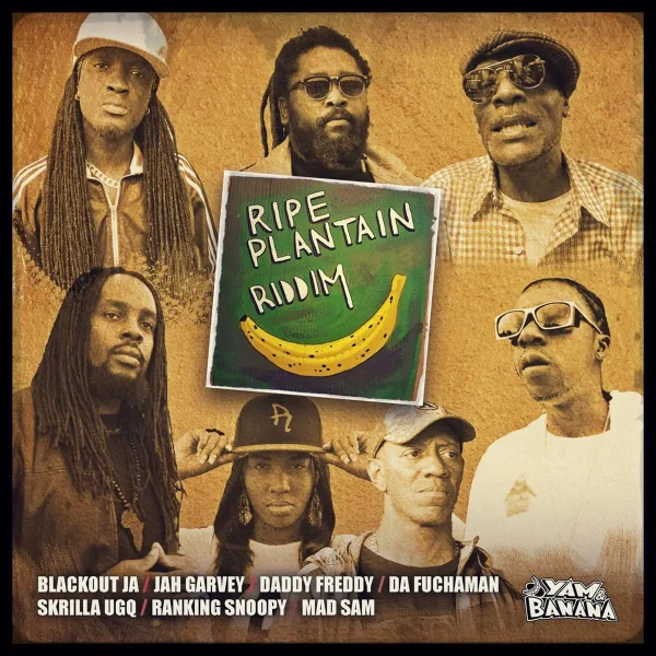 Ripe Plantain Riddim - Yam & Banana