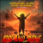 Rise & Shine Riddim – Marshall Neeko
