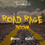 Road Rage Riddim – Travis World Music