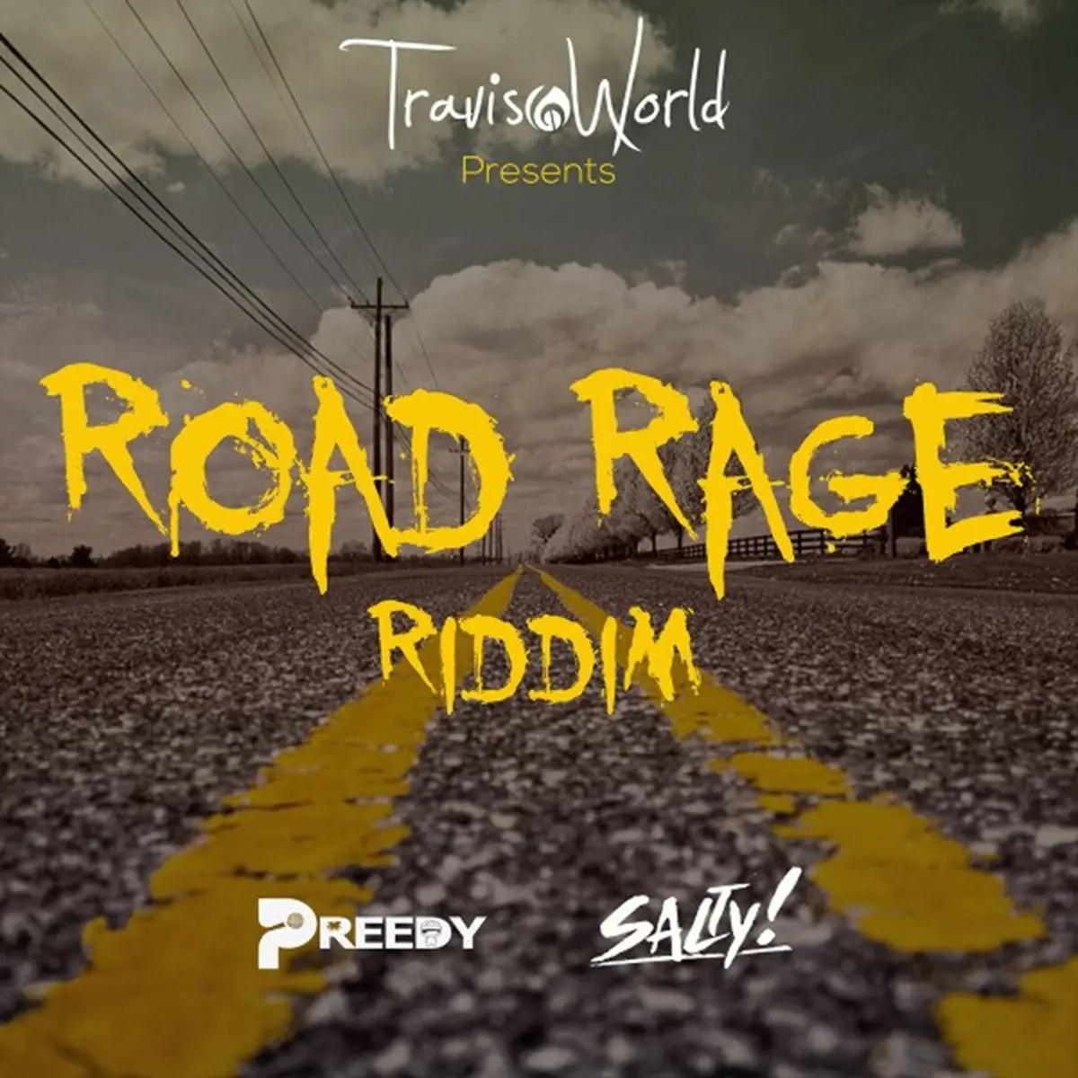 Road Rage Roid Rage Road Rage Riddim - Travis World Music