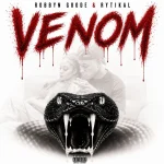 Robbyn Goode & Rytikal – Venom