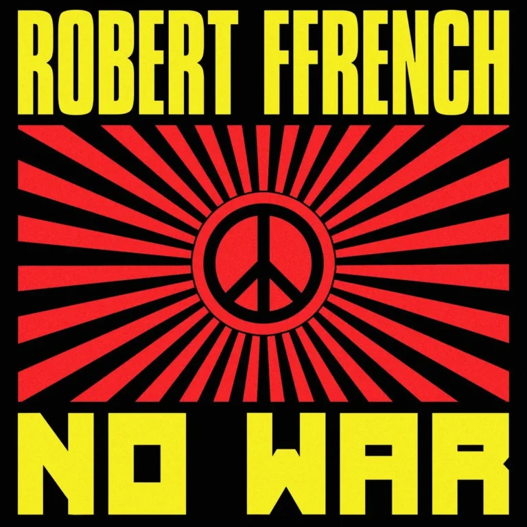 Robert Ffrench - No War