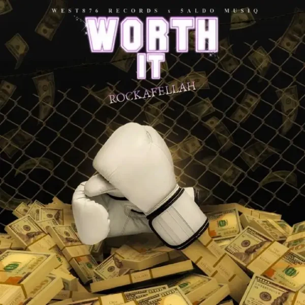 Rockafellah - Worth It