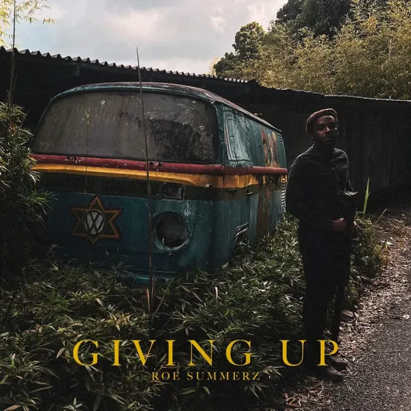 Roe Summerz - Giving Up