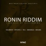 Ronin Riddim – Blackbrown