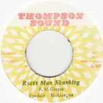 Roots Man Skanking Riddim – Trojan, Thompson Sound, Greensleeves