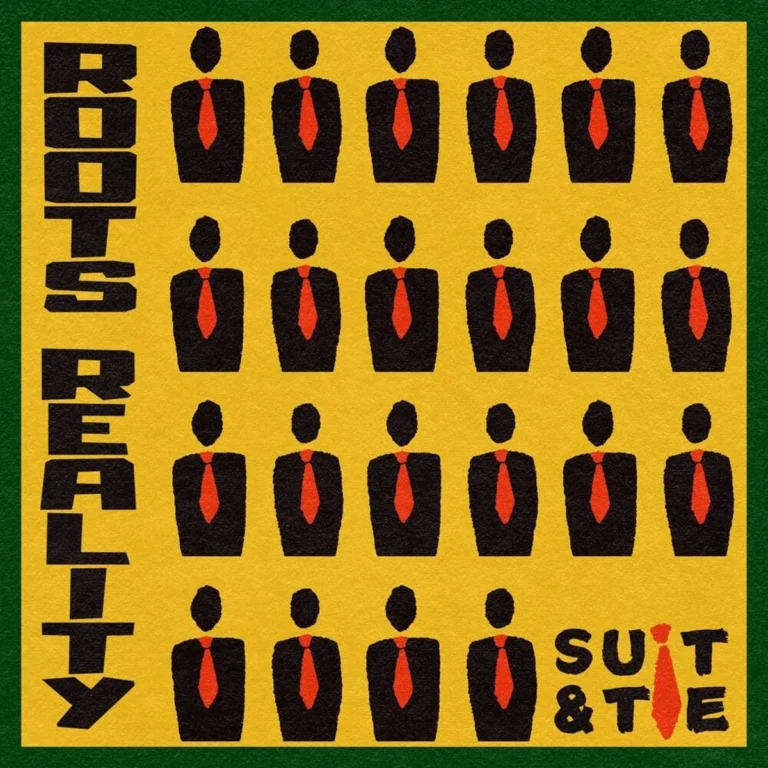 Roots Reality – Suit & Tie Roots Reality - Suit & Tie