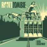 Roots Zombie – Dub Highway Album